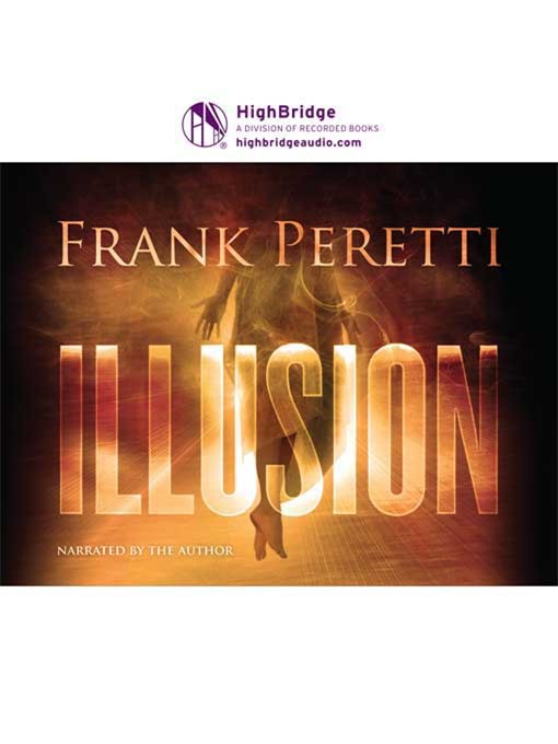 Title details for Illusion by Frank E. Peretti - Available